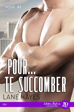 Téléchargez le livre :  Pour... te succomber