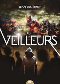 Téléchargez le livre :  Les Veilleurs - Tome 2