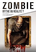 Télécharger le livre :  Zombie : mythe ou réalité ?
