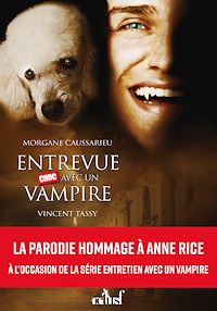 Téléchargez le livre :  Entrevue choc avec un vampire