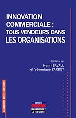 Télécharger le livre :  Innovation commerciale : tous vendeurs dans les organisations