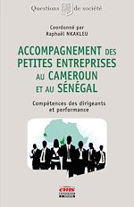 Télécharger le livre :  Accompagnement des petites entreprises au Cameroun et au Sénégal