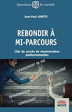 Télécharger le livre :  Rebondir à mi-parcours