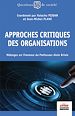 Télécharger le livre :  Approches critiques des organisations