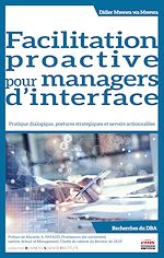 Télécharger le livre :  Facilitation proactive pour managers d'interface