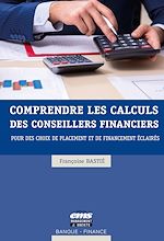 Télécharger le livre :  Comprendre les calculs des conseillers financiers