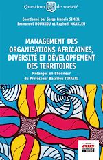 Télécharger le livre :  Management des organisations africaines, diversité et développement des territoires