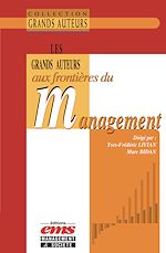 Télécharger le livre :  Les grands auteurs aux frontières du management