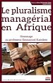 Télécharger le livre :  Le pluralisme managérial en Afrique