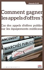 Télécharger le livre :  Comment gagner des appels d'offres ?