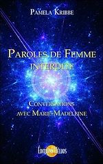 Télécharger le livre :  Paroles de Femme interdite - Conversations avec Marie-Madeleine