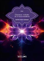 Télécharger le livre :  Flamme violette de transmutation - Maître Saint Germain