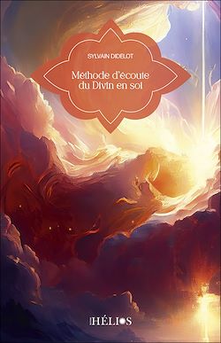 Télécharger le livre :  Méthode d'écoute du Divin en soi