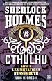 Télécharger le livre :  Sherlock vs Cthulhu 3 - Les mutations d'Innsmouth