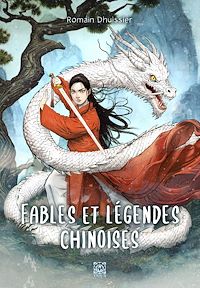 Télécharger le livre : Fables et légendes chinoises