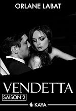 Télécharger le livre :  Vendetta - Saison 2