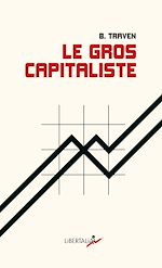 Télécharger le livre :  Le Gros Capitaliste