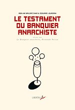 Télécharger le livre :  Le Testament du banquier anarchiste
