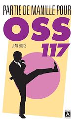 Télécharger le livre :  Partie de Manille pour OSS 117