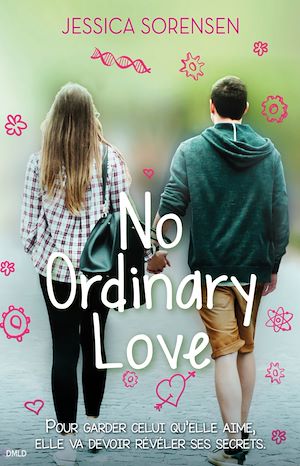 No ordinary love | Sorensen, Jessica. Auteur
