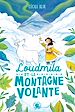Télécharger le livre :  Loudmila et la montagne volante