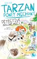 Télécharger le livre :  Tarzan, poney méchant - Tome 04 Détective malgré moi