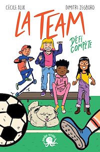 Téléchargez le livre :  La Team – Défi compète – Lecture roman jeunesse sport – Dès 8 ans