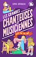 Télécharger le livre :  100 % Bio - Les Grandes chanteuses et musiciennes vues par un ado - Biographie romancée jeunesse histoire - Dès 9 ans