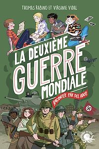 Téléchargez le livre :  100 % Vrai - La deuxième guerre mondiale racontée par des ados – Fiction documentaire – Seconde Guerre mondiale - témoignages WWII - récits historiques – livres éducatifs - roman jeunesse - Dès 9 ans