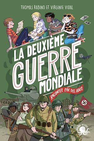 Téléchargez le livre :  100 % Vrai - La deuxième guerre mondiale racontée par des ados – Fiction documentaire – Seconde Guerre mondiale - témoignages WWII - récits historiques – livres éducatifs - roman jeunesse - Dès 9 ans