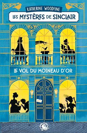Téléchargez le livre :  Les Mystères de Sinclair – Le Vol du Moineau d'Or – Dès 9 ans – Roman lecture policier détective mode Londres enquête