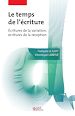 Télécharger le livre :  Le temps de l'écriture