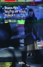 Download this eBook Mobilités : toutes et tous égaux ?