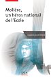 Télécharger le livre :  Molière, un héros national de l'École