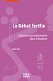 Télécharger le livre :  Le Débat fertile