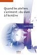 Télécharger le livre :  Quand les ateliers s'animent : du slam à l'écridire