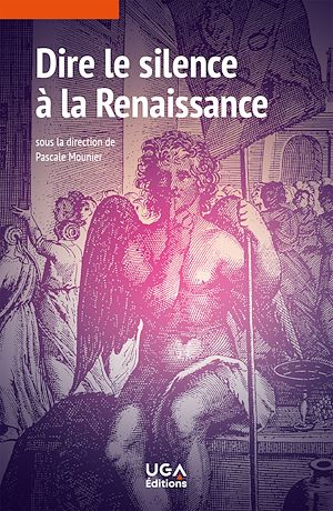 Téléchargez le livre :  Dire le silence à la Renaissance