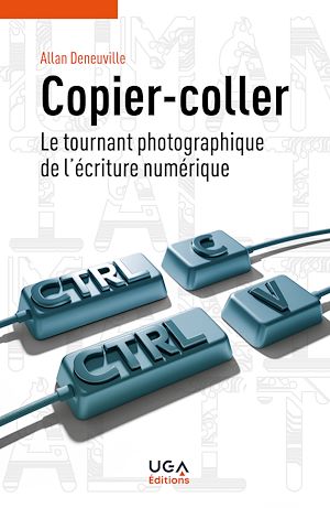 Download the eBook: Copier-coller : le tournant photographique de l'écriture numérique