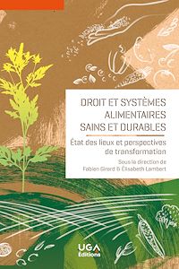 Téléchargez le livre :  Droit et systèmes alimentaires sains et durables