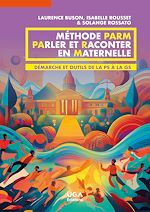 Télécharger le livre :  Méthode Parm : PArler et Raconter en Maternelle