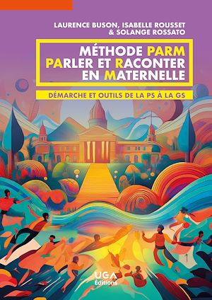 Téléchargez le livre :  Méthode Parm : PArler et Raconter en Maternelle