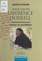 Télécharger le livre :  Pour saluer Lawrence Durrell