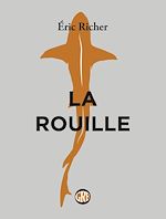 Télécharger le livre :  La Rouille