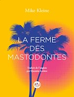 Télécharger le livre :  La ferme des mastodontes