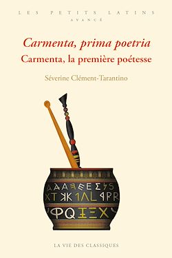 Télécharger le livre :  Carmenta, prima poetria. Carmenta, la première poétesse