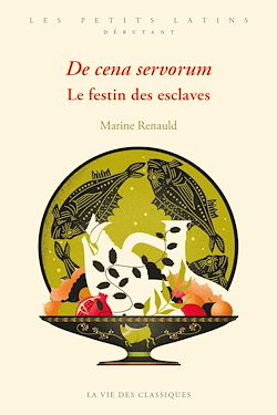 Télécharger le livre :  De cena servorum. Le festin des esclaves
