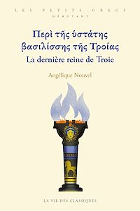 Télécharger le livre : La dernière reine de Troie / ?e?? t?? ?st?t?? ßas???ss?? t?? ????a?
