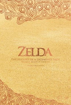 Télécharger le livre :  The Legend of Zelda. The History of a Legendary Saga Vol. 2