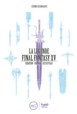 Télécharger le livre :  La Légende Final Fantasy XV
