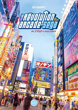 Télécharger le livre :  La révolution arcade de SEGA